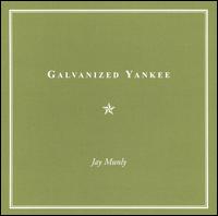 Galvanized Yankee von Jay Munly