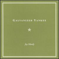 Galvanized Yankee von Jay Munly