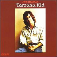 Tarzana Kid von John Sebastian