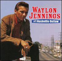 #1 Nashville Outlaw von Waylon Jennings
