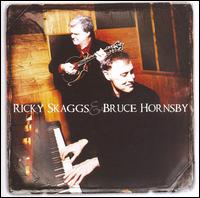 Ricky Skaggs & Bruce Hornsby von Ricky Skaggs