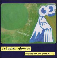 Solving My Own Puzzles von Origami Ghosts