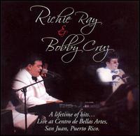 Richie Ray & Bobby Cruz: A Lifetime of Hits von Ricardo Ray