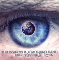 See Through Eyes von The Francis X. Stagliano Band