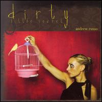Dirty Little Secret von Andrew Russo