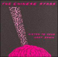 Listen to Your Left Brain von The Chinese Stars