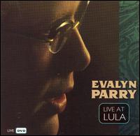 Live at Lula von Evalyn Parry