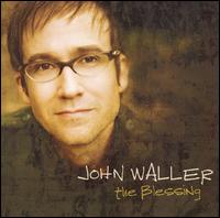 Blessing von John Waller