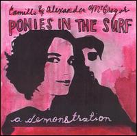 Ponies In The Surf: A Demonstration von Camille McGregor