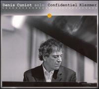 Confidential Klezmer von Denis Cuniot