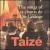 Songs Of Taizé von Taizé