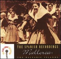 Spanish Recordings: Mallorca - The Balearic Islands von Alan Lomax