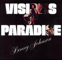 Visions of Paradise von Benny Johnson