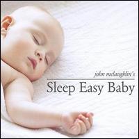 Sleep Easy Baby von John McLaughlin