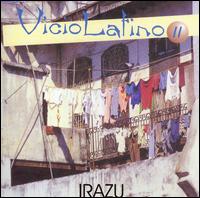 Vicio Latino von Irazu