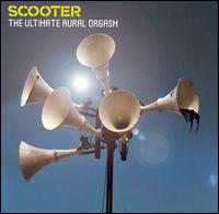 Ultimate Aural Orgasm von Scooter