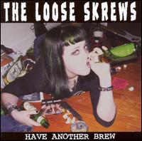 Have Another Brew von Loose Skrews
