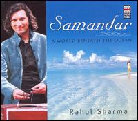 Samandar: A World Beneath The Ocean von Rahul Sharma