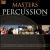 Masters of Percussion, Vol. 2 von Various Artists