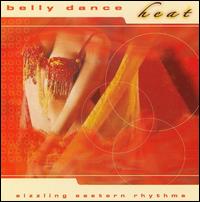 Belly Dance Heat von Various Artists