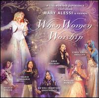 When Women Worship von Mary Alessi