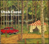 Comfort for the Traveler von Utah Carol