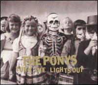 Turn the Lights Out von The Ponys