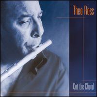 Cut the Chord von Theo Ross
