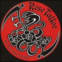 Blood Brothers von Rose Tattoo