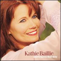 Love's Funny That Way [Single] von Kathie Baillie