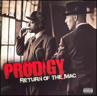 Return of the Mac von Prodigy