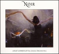 Noir von Anat Cohen