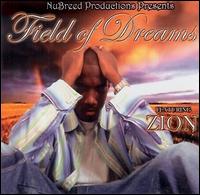 Field of Dreams von Zion