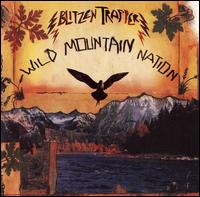 Wild Mountain Nation von Blitzen Trapper