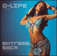 Extreme Soca, Vol. 1 [CD/DVD] von D-Life