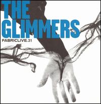 Fabriclive.31 von The Glimmers