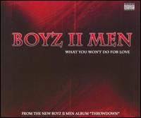 What You Won't Do for Love von Boyz II Men