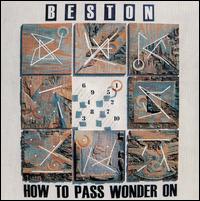How to Pass Wonder On von Beston Barnett