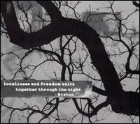 Loneliness and Freedom Waltz Together Through the Night von Beston Barnett