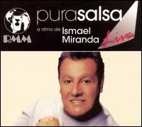 Pura Salsa Live von Ismael Miranda