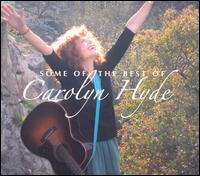 Some of the Best of Carolyn Hyde von Carolyn Hyde