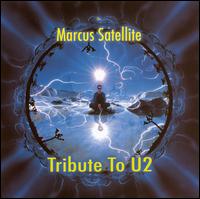 Marcus Satellite Tribute to U2 von Marcus Satellite