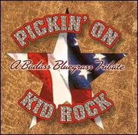 Pickin' on Kid Rock: A Badass Tribute von Pickin' On