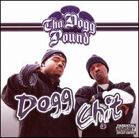 Dogg Chit von Tha Dogg Pound