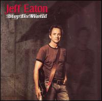 Stop the World von Jeff Eaton