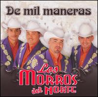 De Mil Maneras von Los Morros del Norte