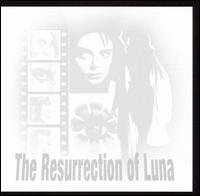Resurrection of Luna von My Life with the Thrill Kill Kult