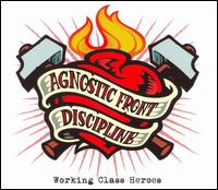 Working Class Heroes von Agnostic Front
