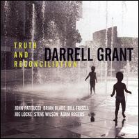 Truth and Reconciliation von Darrell Grant