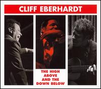 High Above and the Down Below von Cliff Eberhardt